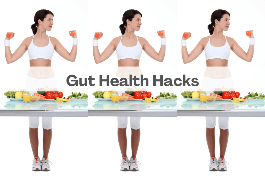 Gut Health Hacks Gut Health Hacks