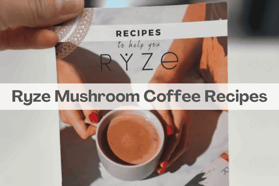 Ryze Mushroom Coffee Recipes