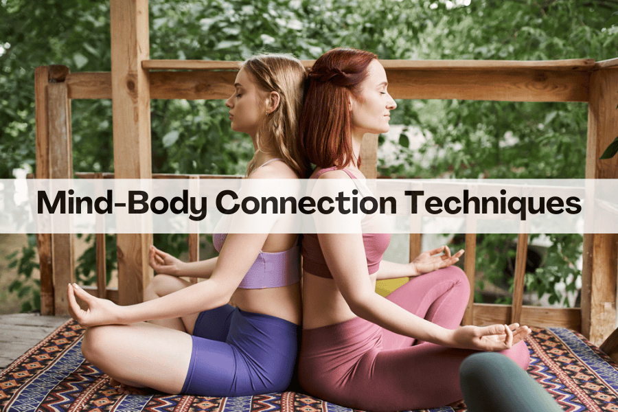 Mind-Body Connection Techniques